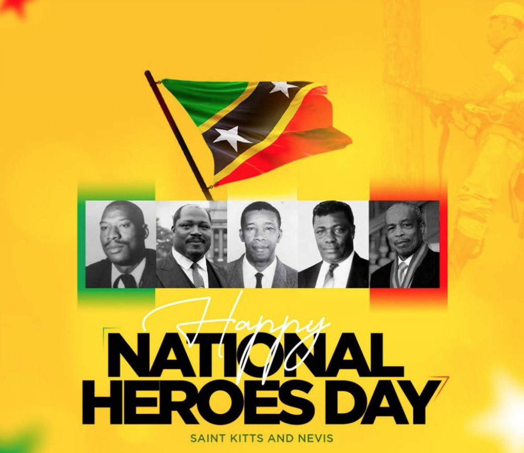 National Heroes Day The Government of St. Kitts and Nevis
